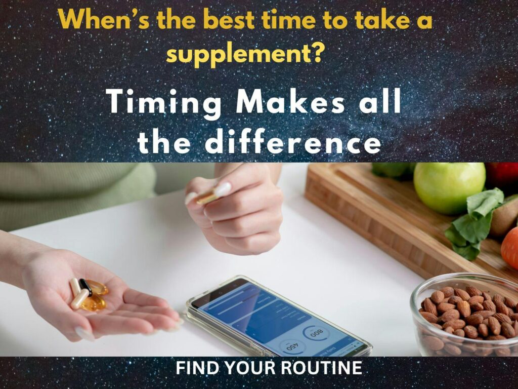 When’s the best time to take a supplement?